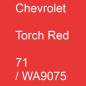 Preview: Chevrolet, Torch Red, 71 / WA9075.